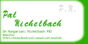 pal michelbach business card